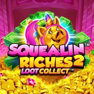 Squealin Riches 2